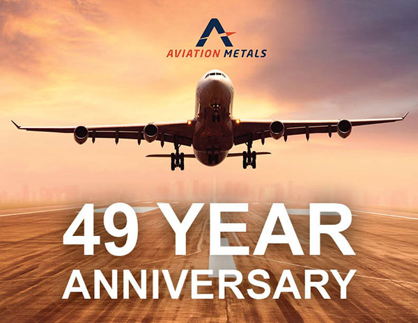 Aviation Metals 49th Year Anniversary